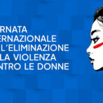 GIORNATA PER L’ELIMINAZIONE DELLA VIOLENZA CONTRO LE DONNE